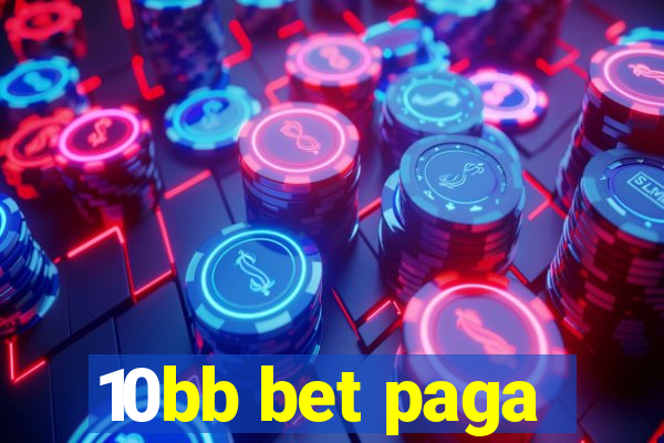 10bb bet paga